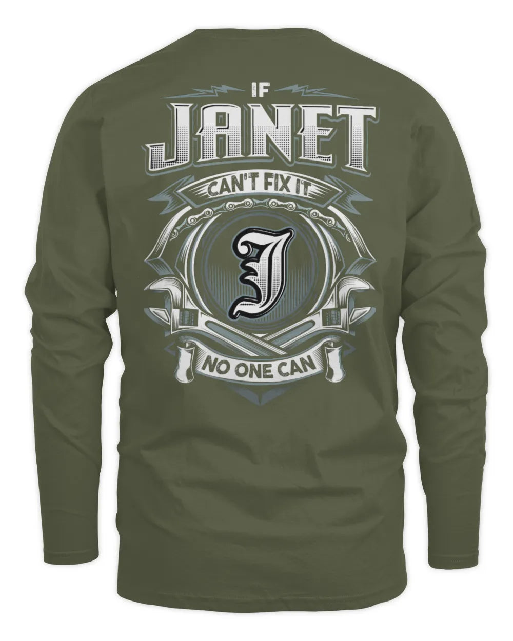 JANET AP81-K4-626 - Personalized Ahmed Quote Apparel “If Ahmed Can't Fix It, No One Can” - Men's Long Sleeved T-Shirt - Military Green