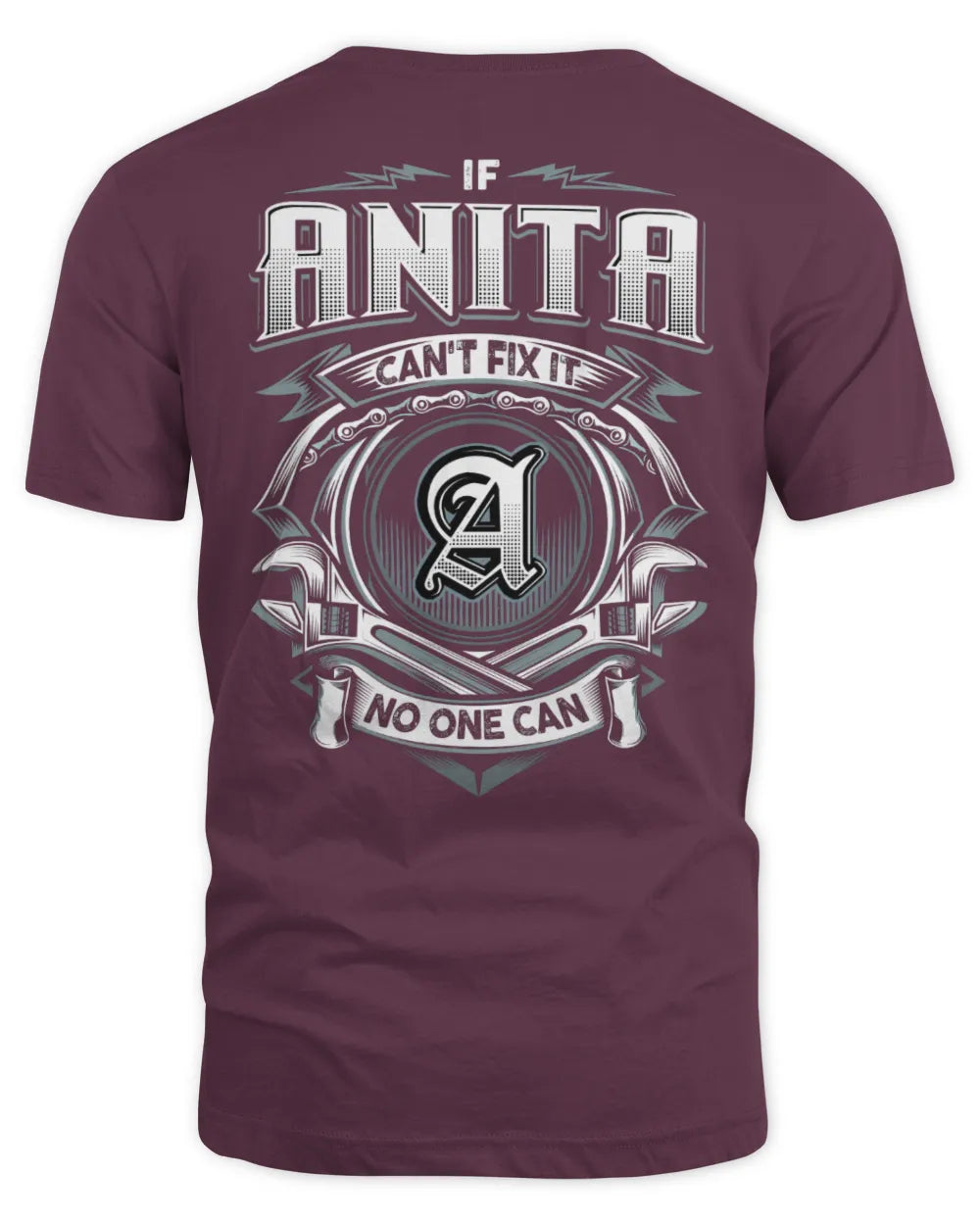 ANITA AP81-K4-626 - Personalized Ahmed Quote Apparel “If Ahmed Can't Fix It, No One Can” - Unisex Standard T-Shirt - Maroon