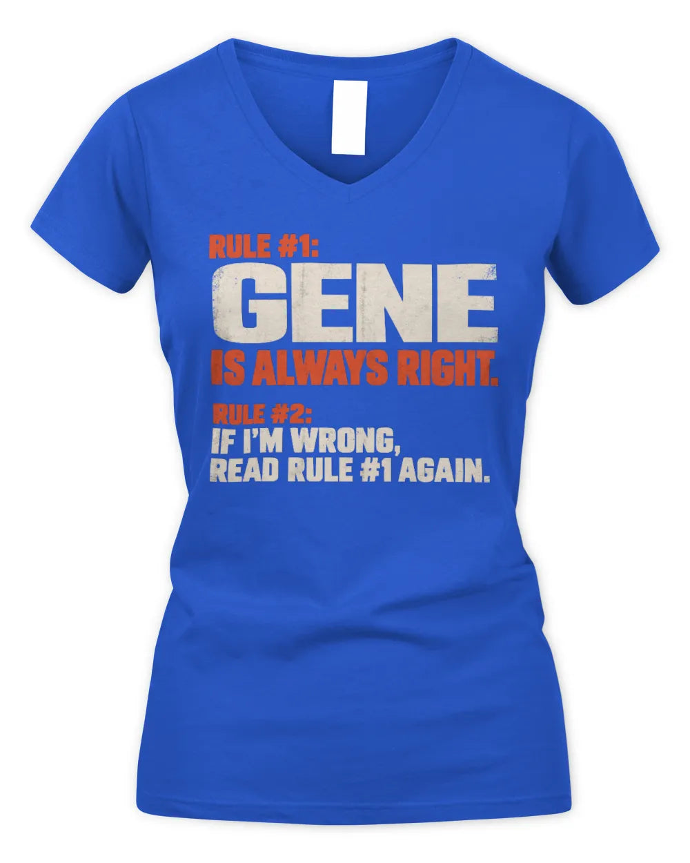 GENE NP1-H006 
Always Right Personalized Name T-Shirt – Funny Custom Name Shirt - Women's V-Neck T-Shirt - Royal