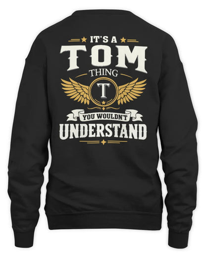 TOM KT06-M008 It’s a [NAME] Thing – You Wouldn’t Understand | Personalized Vintage T-Shirt - Unisex Sweatshirt - Black