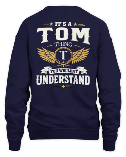 TOM KT06-M008 It’s a [NAME] Thing – You Wouldn’t Understand | Personalized Vintage T-Shirt - Unisex Sweatshirt - Navy