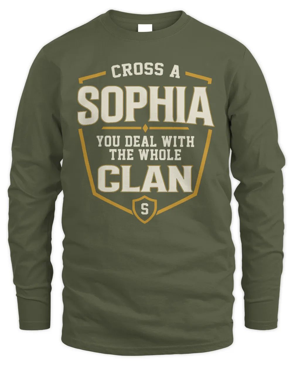 SOPHIA NT1-K008 Cross A/An NAME, You Deal With the Whole Clan | Personalized Vintage T-Shirt - Men's Long Sleeved T-Shirt - Military Green