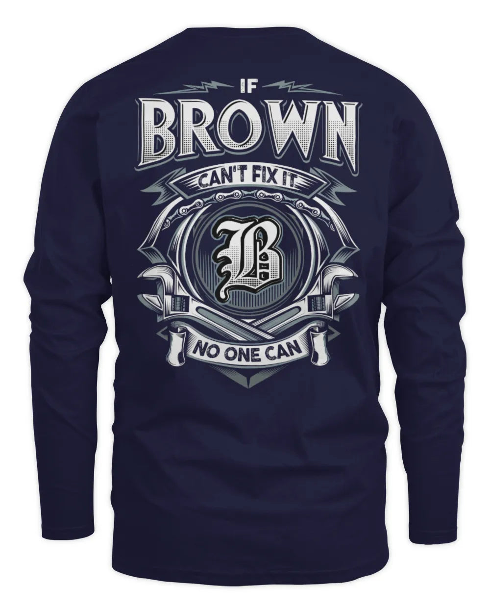BROWN AP81-K4-626 - Personalized Ahmed Quote Apparel “If Ahmed Can't Fix It, No One Can” - Men's Long Sleeved T-Shirt - Navy