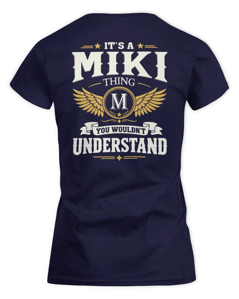 MIKI KT06-M008 It’s a [NAME] Thing – You Wouldn’t Understand | Personalized Vintage T-Shirt - Women's Standard T-Shirt - Navy