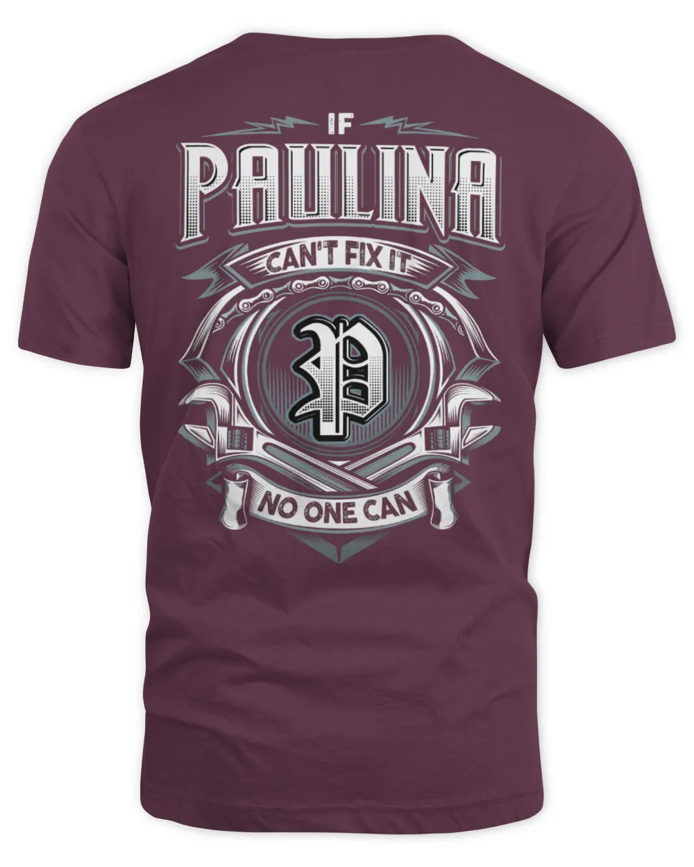 PAULINA AP81-K4-626 - Personalized Ahmed Quote Apparel “If Ahmed Can't Fix It, No One Can” - Unisex Standard T-Shirt - Maroon