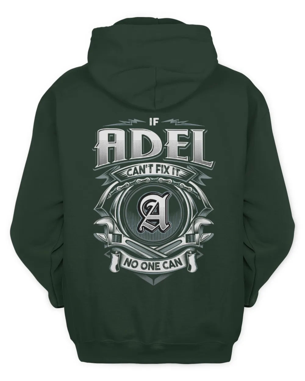 ADEL AP81-K4-626 - Personalized Ahmed Quote Apparel “If Ahmed Can't Fix It, No One Can” - Unisex Hoodie - Forest Green
