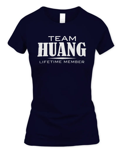 HUANG BL62-K4-128 - Personalized “Team NAME Lifetime Member” - Women's Standard T-Shirt - Navy