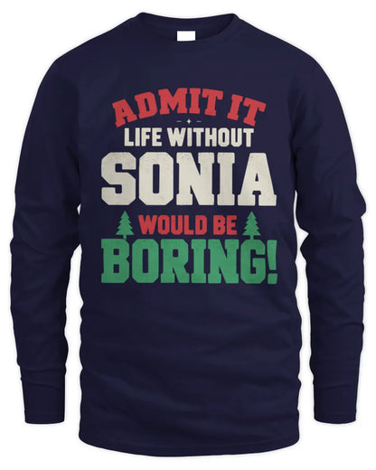 SONIA P5 TH08 Christmas T-Shirt – “Life Without NAME Would Be Boring” - Men's Long Sleeved T-Shirt - Navy