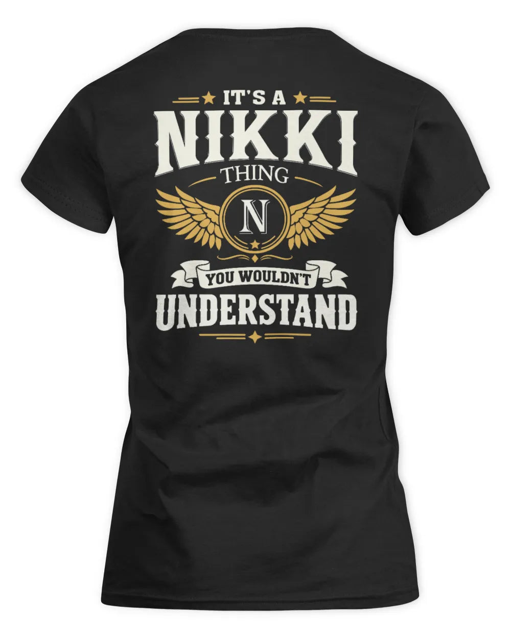 NIKKI KT06-M008 It’s a [NAME] Thing – You Wouldn’t Understand | Personalized Vintage T-Shirt - Women's Standard T-Shirt - Black