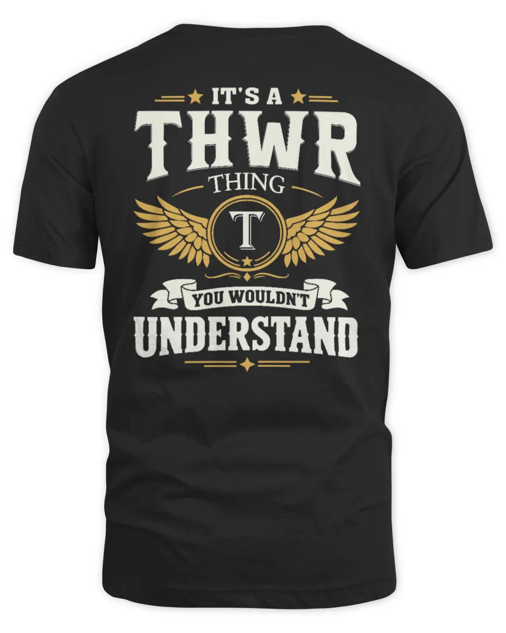 THWR KT06-M008 It’s a [NAME] Thing – You Wouldn’t Understand | Personalized Vintage T-Shirt - Unisex Standard T-Shirt - Black