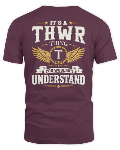 THWR KT06-M008 It’s a [NAME] Thing – You Wouldn’t Understand | Personalized Vintage T-Shirt - Unisex Standard T-Shirt - Maroon