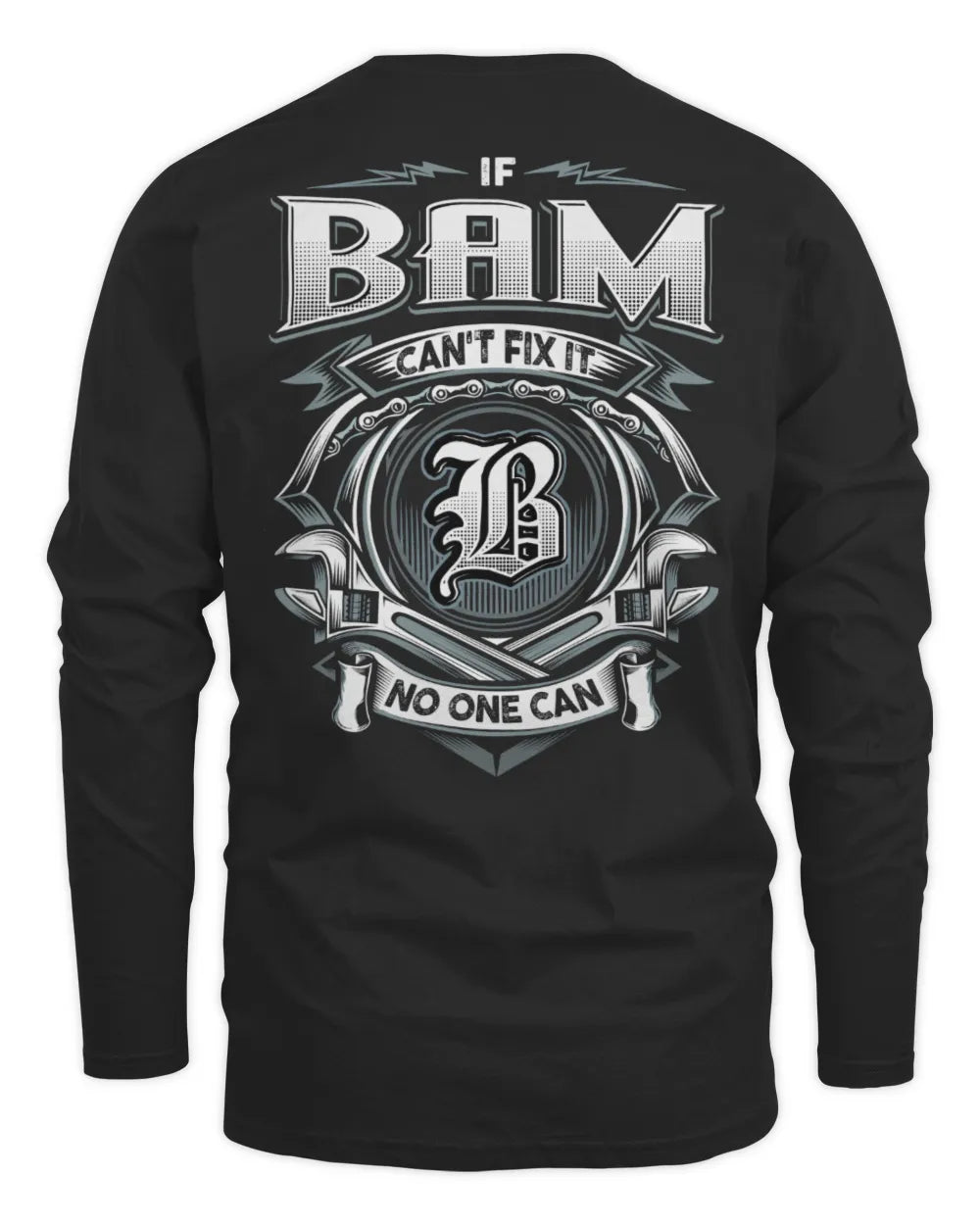 BAM AP81-K4-626 - Personalized Ahmed Quote Apparel “If Ahmed Can't Fix It, No One Can” - Men's Long Sleeved T-Shirt - Black