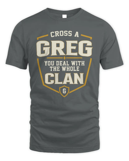 GREG NT1-K008 Cross A/An NAME, You Deal With the Whole Clan | Personalized Vintage T-Shirt - Unisex Standard T-Shirt - Charcoal