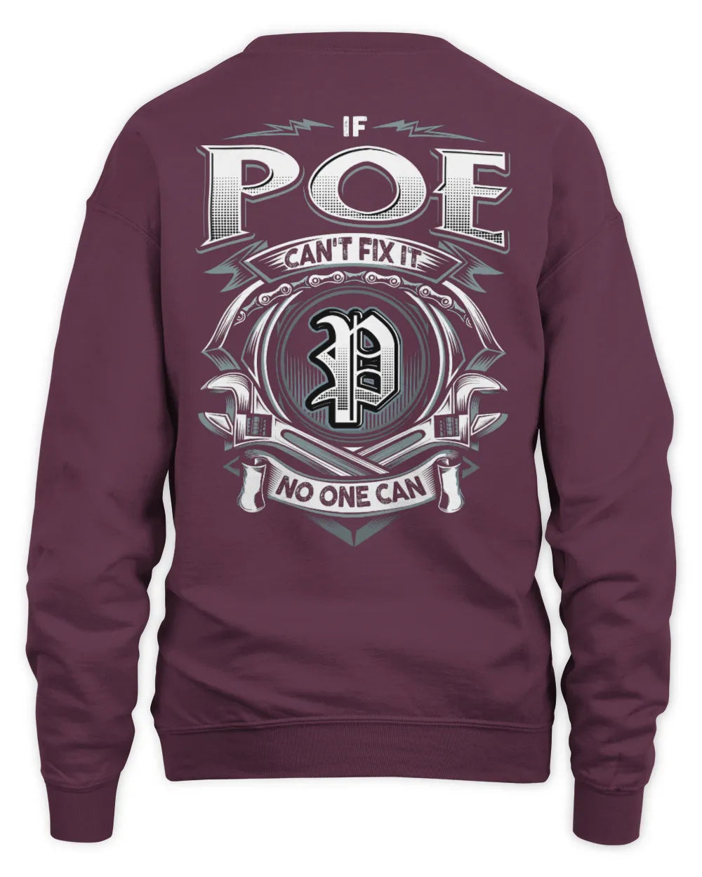 POE AP81-K4-626 - Personalized Ahmed Quote Apparel “If Ahmed Can't Fix It, No One Can” - Unisex Sweatshirt - Maroon