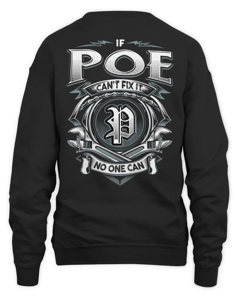 POE AP81-K4-626 - Personalized Ahmed Quote Apparel “If Ahmed Can't Fix It, No One Can” - Unisex Sweatshirt - Black