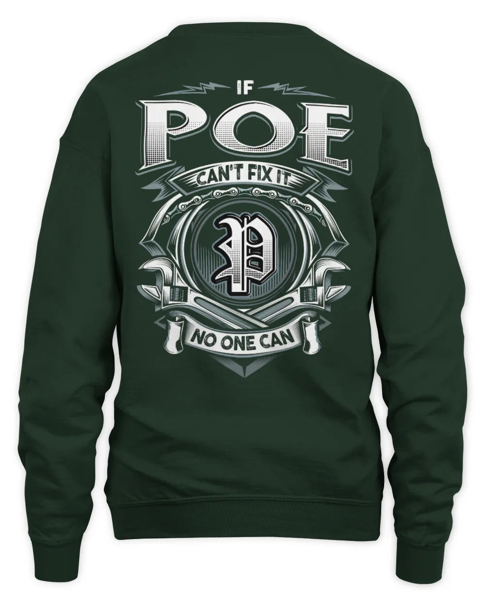 POE AP81-K4-626 - Personalized Ahmed Quote Apparel “If Ahmed Can't Fix It, No One Can” - Unisex Sweatshirt - Forest Green