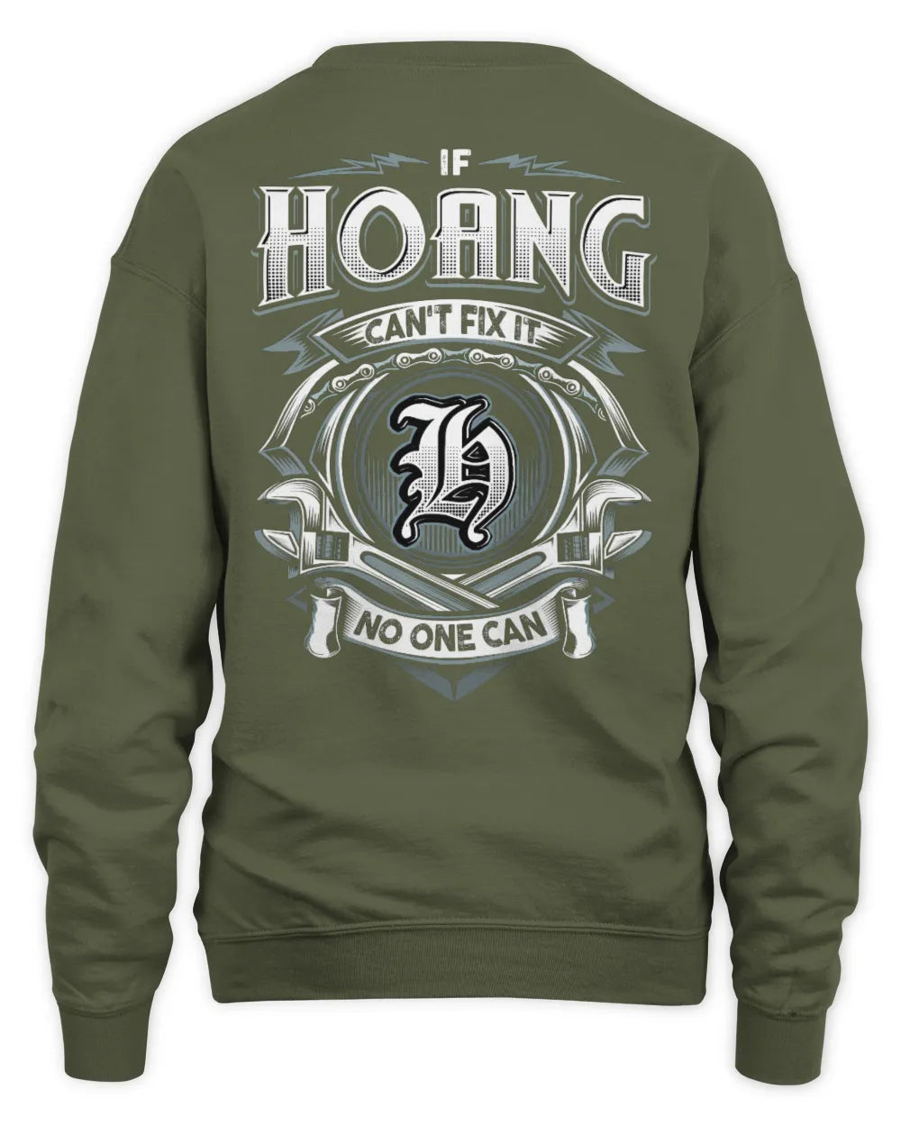 HOANG AP81-K4-626 - Personalized Ahmed Quote Apparel “If Ahmed Can't Fix It, No One Can” - Unisex Sweatshirt - Military Green