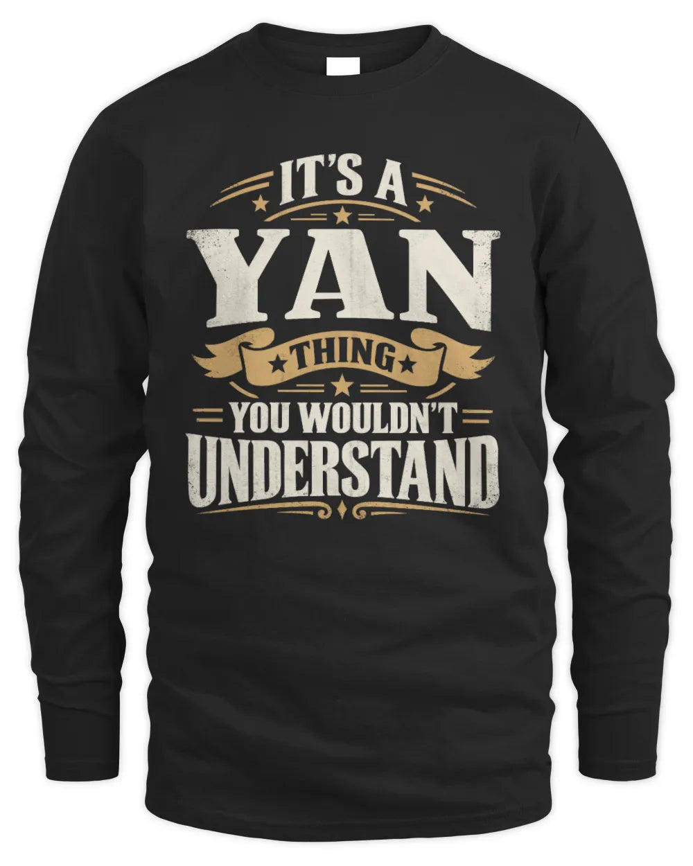 YAN P08 TH51 - Personalized “It’s a/an [NAME] Thing – You Wouldn’t Understand” Shirt - Men's Long Sleeved T-Shirt - Black
