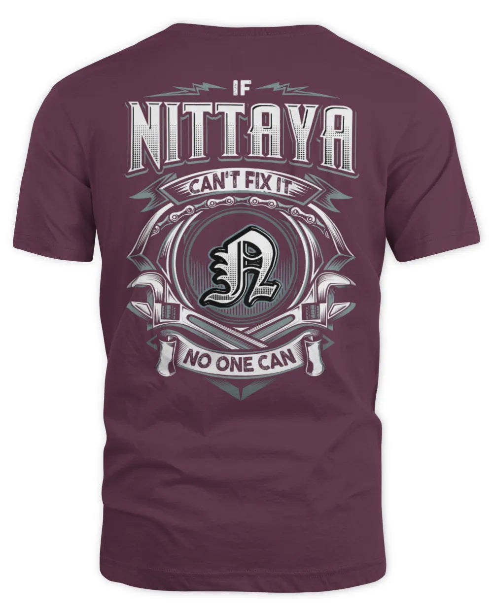 NITTAYA AP81-K4-626 - Personalized Ahmed Quote Apparel “If Ahmed Can't Fix It, No One Can” - Unisex Standard T-Shirt - Maroon