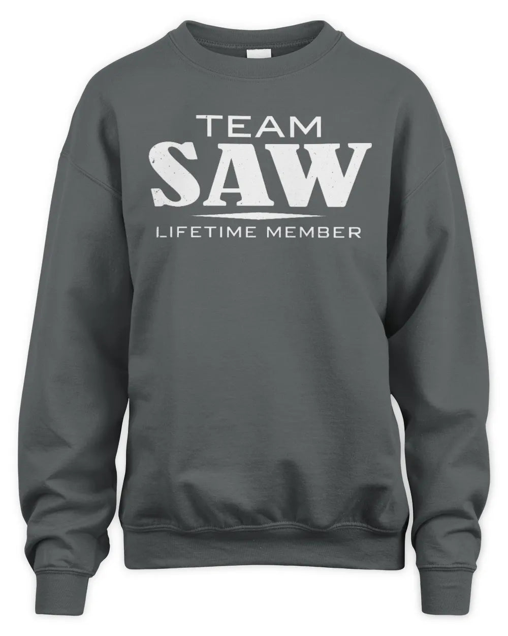 SAW BL62-K4-128 - Personalized “Team NAME Lifetime Member” - Unisex Sweatshirt - Charcoal