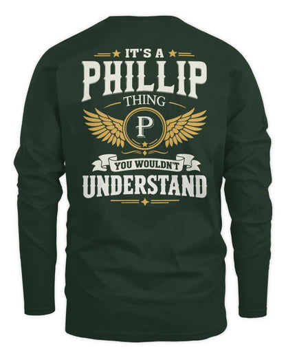 PHILLIP KT06-M008 It’s a [NAME] Thing – You Wouldn’t Understand | Personalized Vintage T-Shirt - Men's Long Sleeved T-Shirt - Forest Green