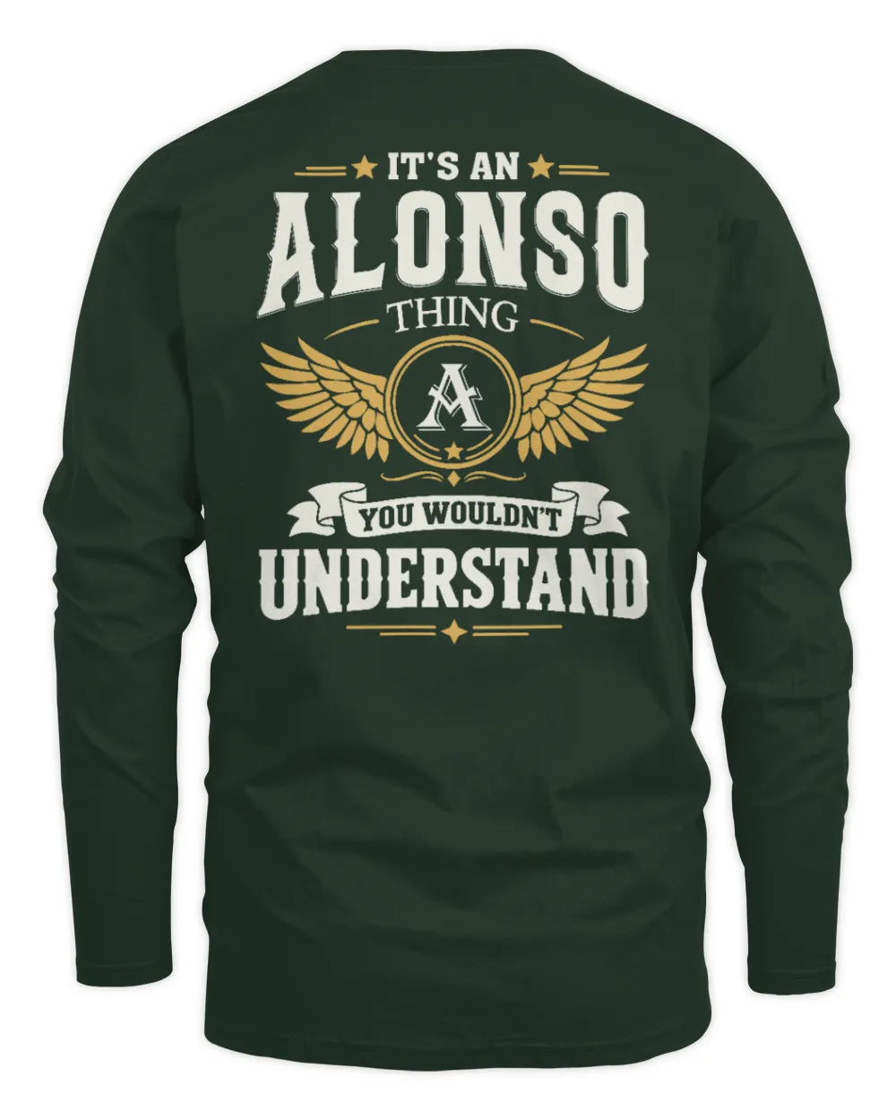 ALONSO KT06-M008 It’s a [NAME] Thing – You Wouldn’t Understand | Personalized Vintage T-Shirt - Men's Long Sleeved T-Shirt - Forest Green