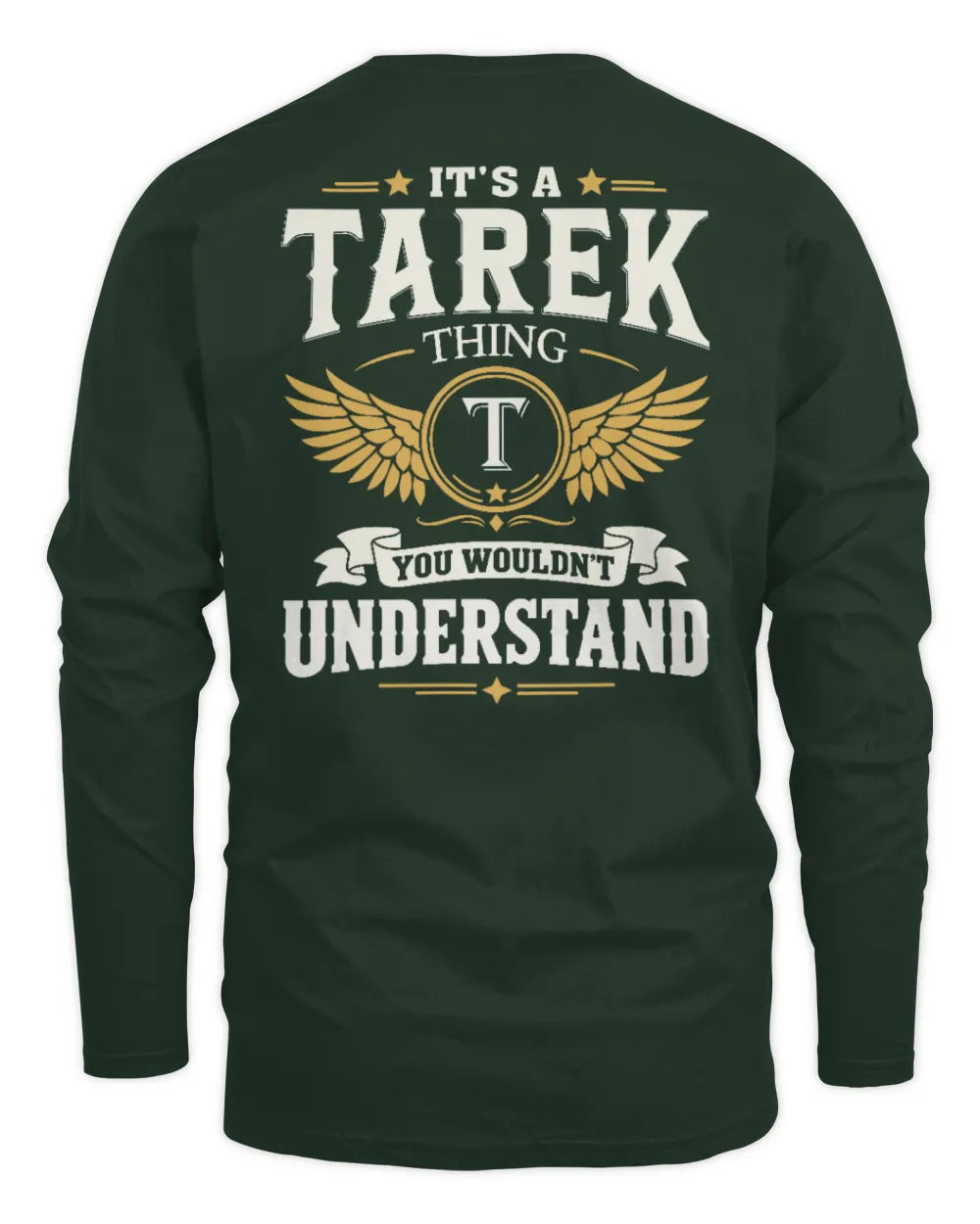 TAREK KT06-M008 It’s a [NAME] Thing – You Wouldn’t Understand | Personalized Vintage T-Shirt - Men's Long Sleeved T-Shirt - Forest Green