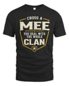 MEE NT1-K008 Cross A/An NAME, You Deal With the Whole Clan | Personalized Vintage T-Shirt
