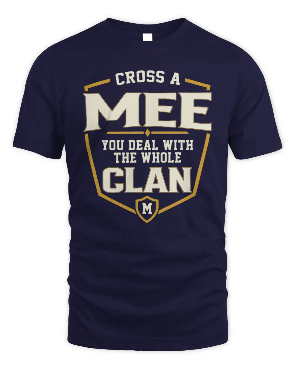 MEE NT1-K008 Cross A/An NAME, You Deal With the Whole Clan | Personalized Vintage T-Shirt - Unisex Standard T-Shirt - Navy