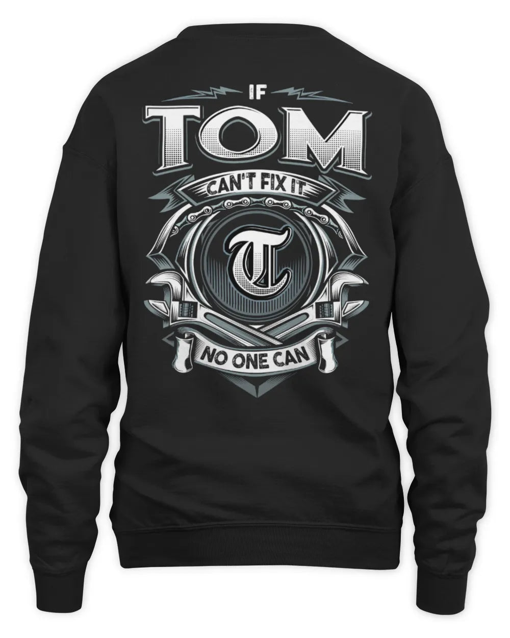 TOM AP81-K4-626 - Personalized Ahmed Quote Apparel “If Ahmed Can't Fix It, No One Can” - Unisex Sweatshirt - Black