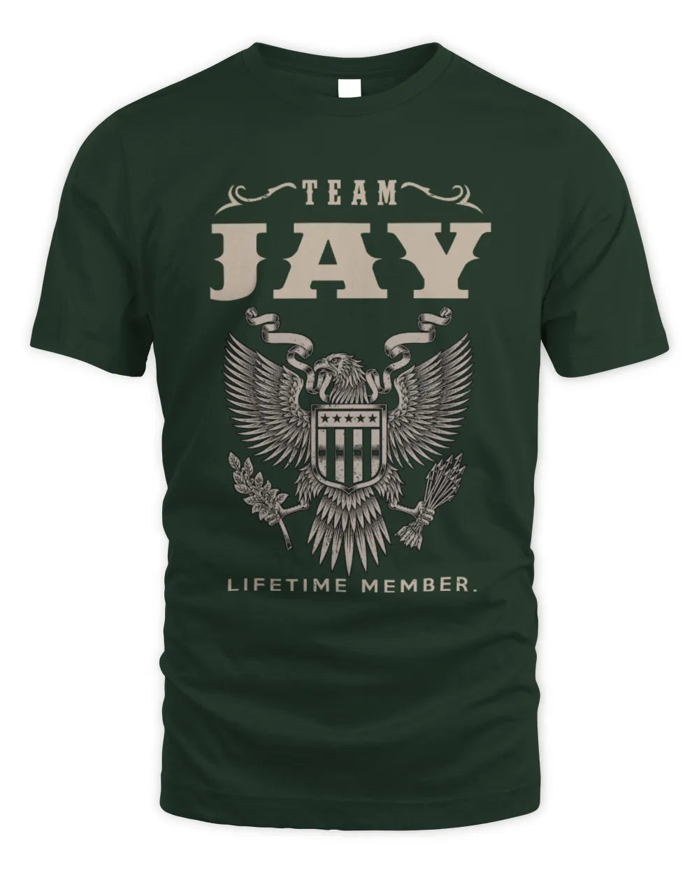 JAY TP06-K82 – Personalized Classic Style Apparel “Team NAME Lifetime Member” - Unisex Standard T-Shirt - Forest Green