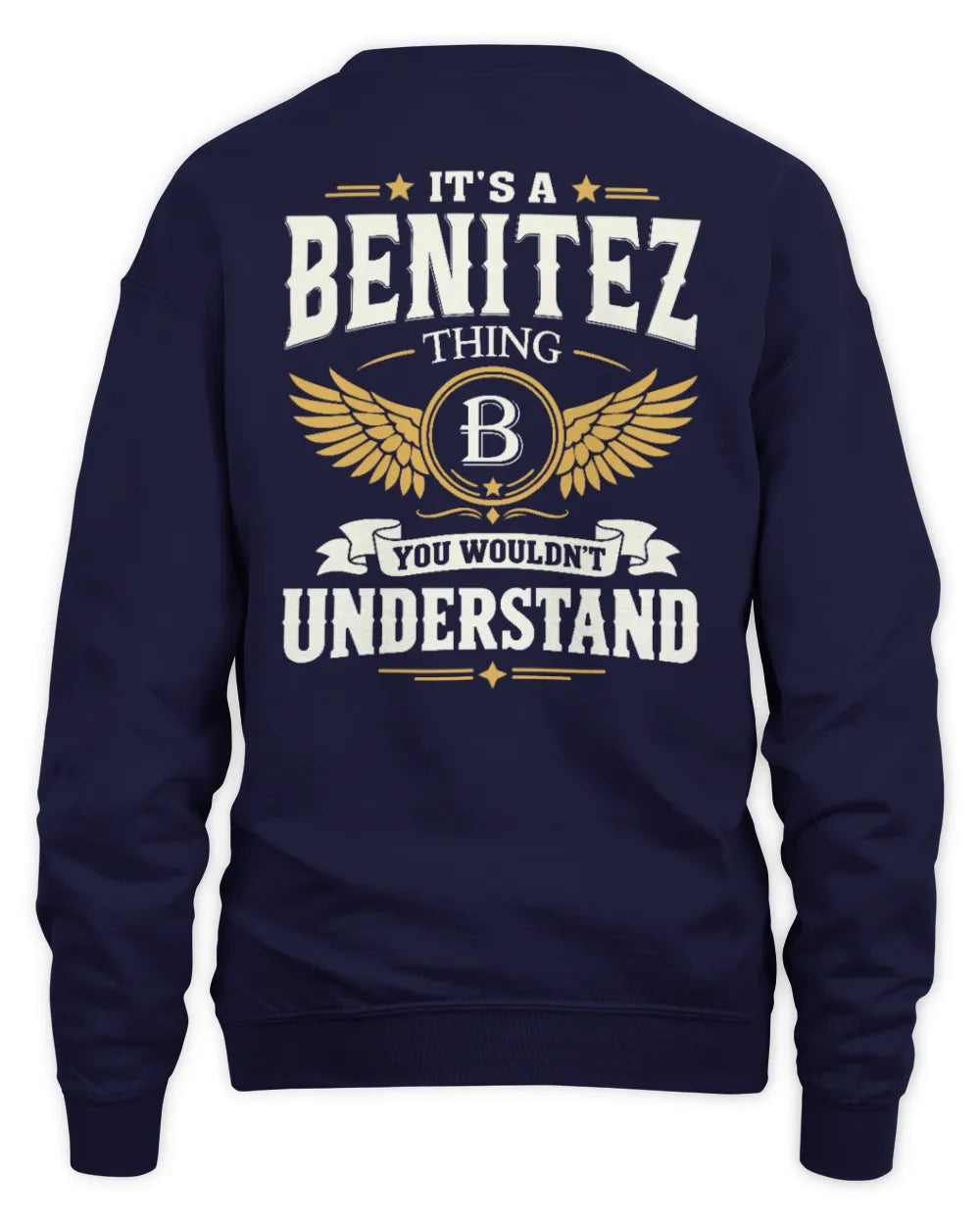 BENITEZ KT06-M008 It’s a [NAME] Thing – You Wouldn’t Understand | Personalized Vintage T-Shirt - Unisex Sweatshirt - Navy