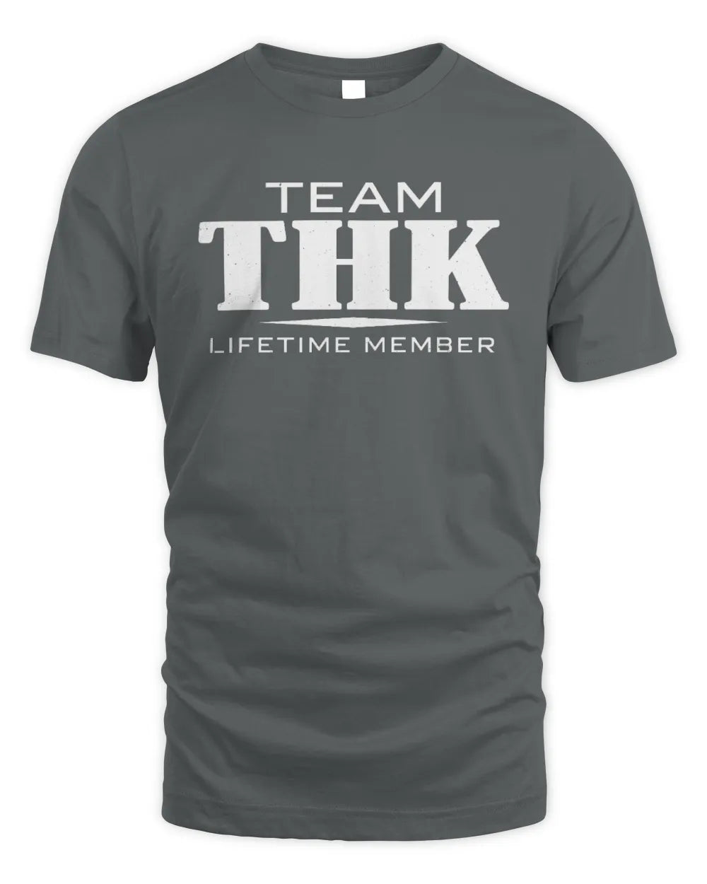 THK BL62-K4-128 - Personalized “Team NAME Lifetime Member” - Unisex Standard T-Shirt - Charcoal