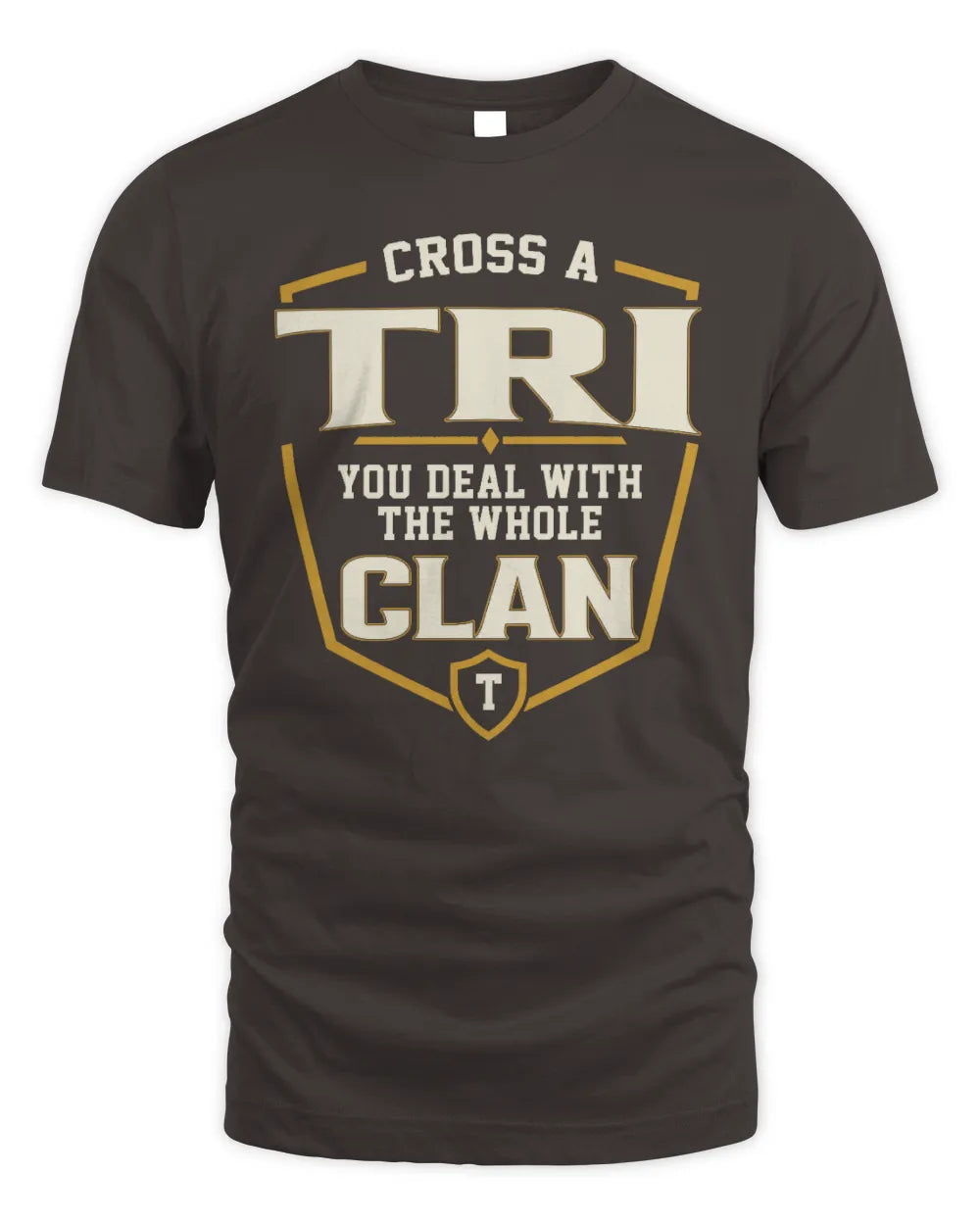 TRI NT1-K008 Cross A/An NAME, You Deal With the Whole Clan | Personalized Vintage T-Shirt - Unisex Standard T-Shirt - Dark Chocolate