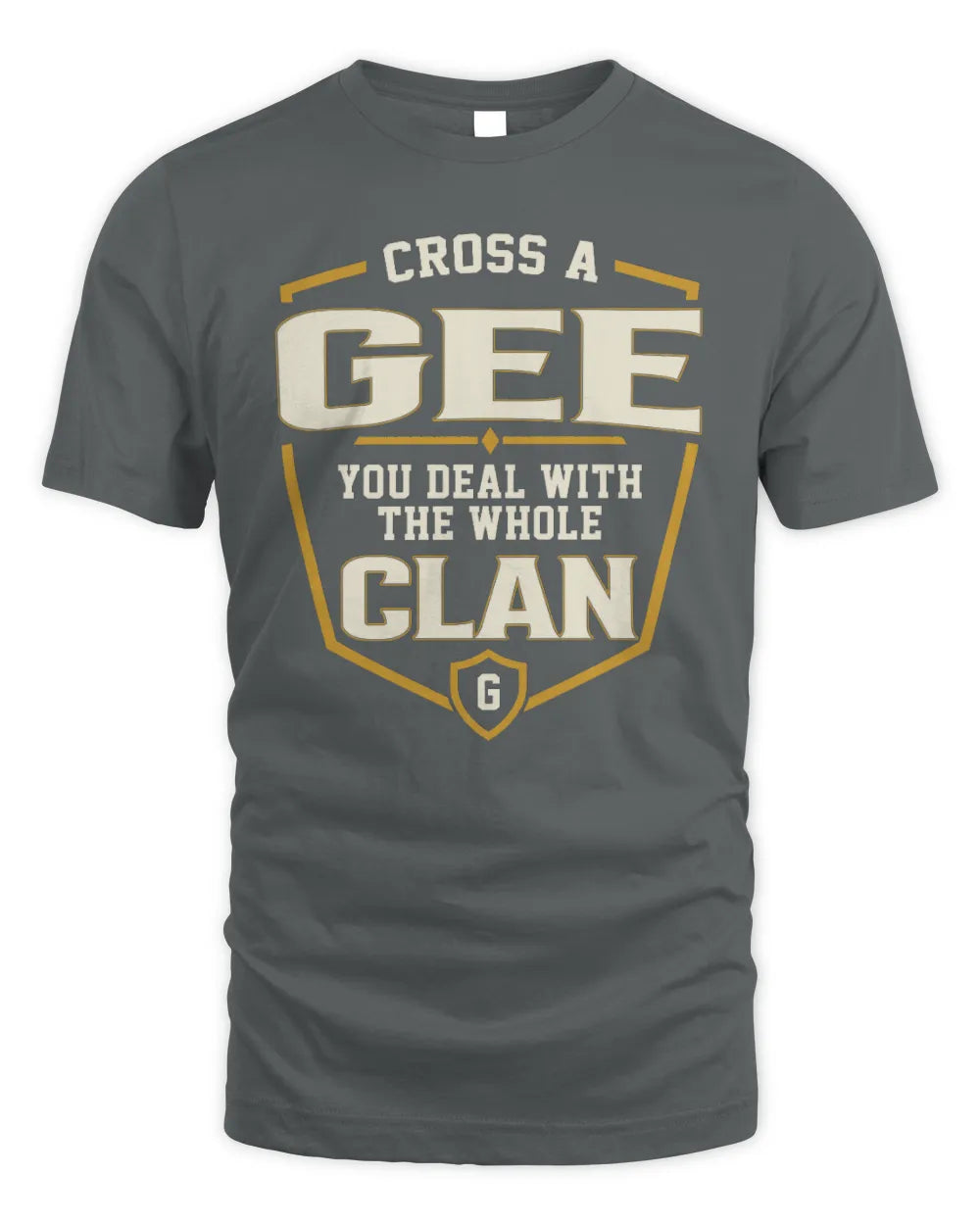 GEE NT1-K008 Cross A/An NAME, You Deal With the Whole Clan | Personalized Vintage T-Shirt - Unisex Standard T-Shirt - Charcoal