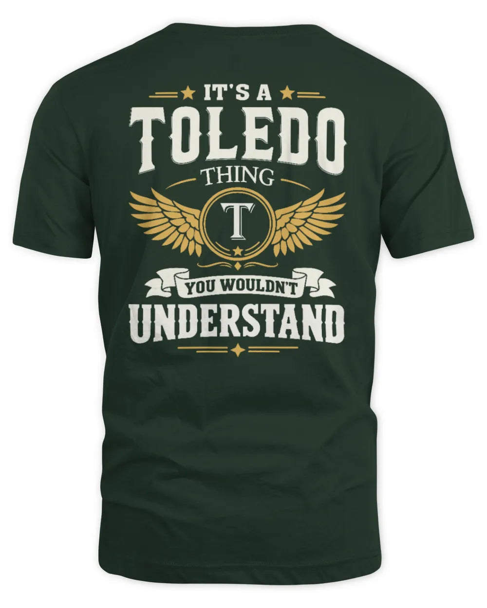 TOLEDO KT06-M008 It’s a [NAME] Thing – You Wouldn’t Understand | Personalized Vintage T-Shirt - Unisex Standard T-Shirt - Forest Green