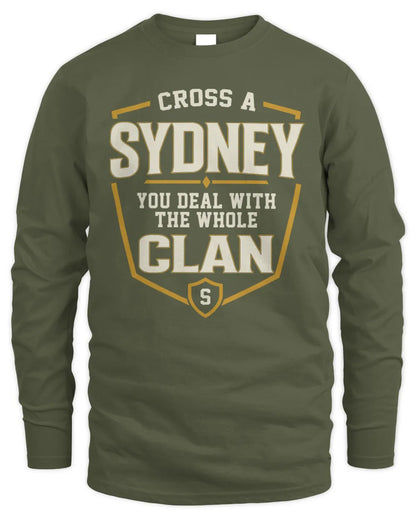 SYDNEY NT1-K008 Cross A/An NAME, You Deal With the Whole Clan | Personalized Vintage T-Shirt - Men's Long Sleeved T-Shirt - Military Green
