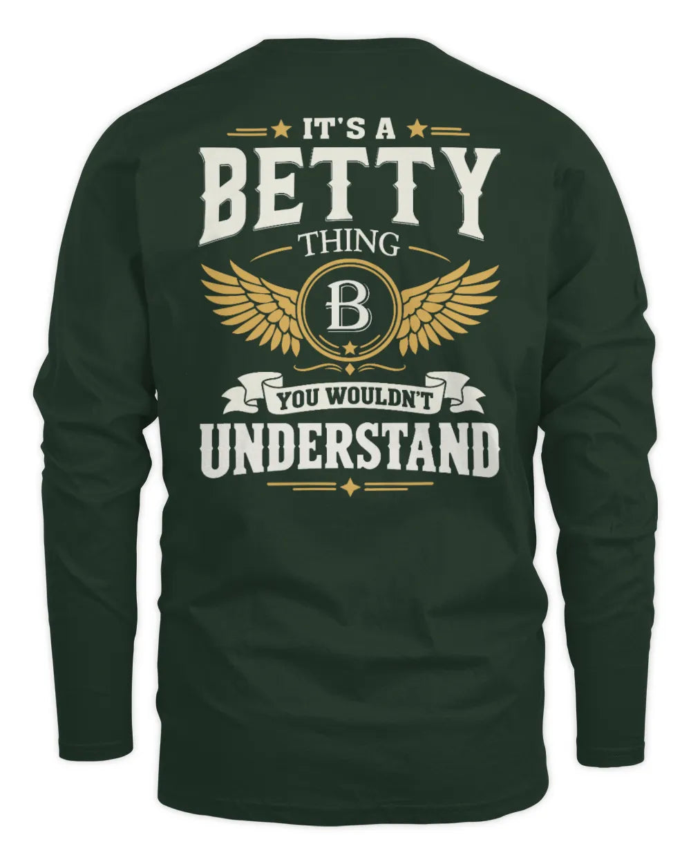 BETTY KT06-M008 It’s a [NAME] Thing – You Wouldn’t Understand | Personalized Vintage T-Shirt - Men's Long Sleeved T-Shirt - Forest Green