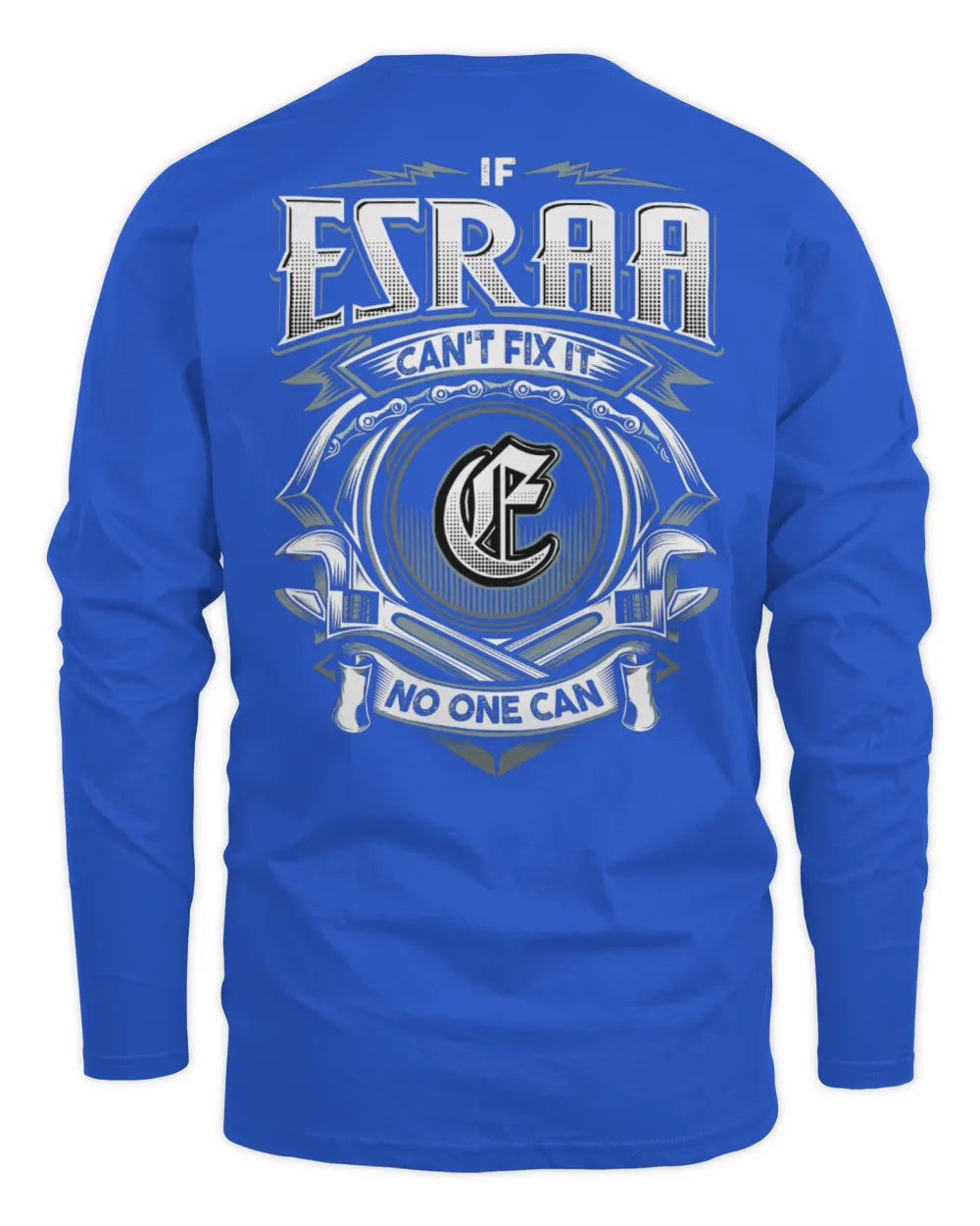 ESRAA AP81-K4-626 - Personalized Ahmed Quote Apparel “If Ahmed Can't Fix It, No One Can” - Men's Long Sleeved T-Shirt - Royal