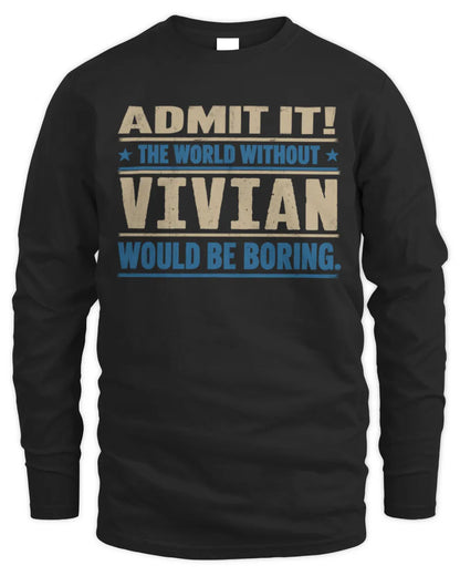 VIVIAN TP68-K2-968 – Personalized Funny Quote Apparel “The World Without NAME Would Be Boring” - Men's Long Sleeved T-Shirt - Black
