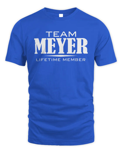 MEYER BL62-K4-128 - Personalized “Team NAME Lifetime Member” - Unisex Standard T-Shirt - Royal