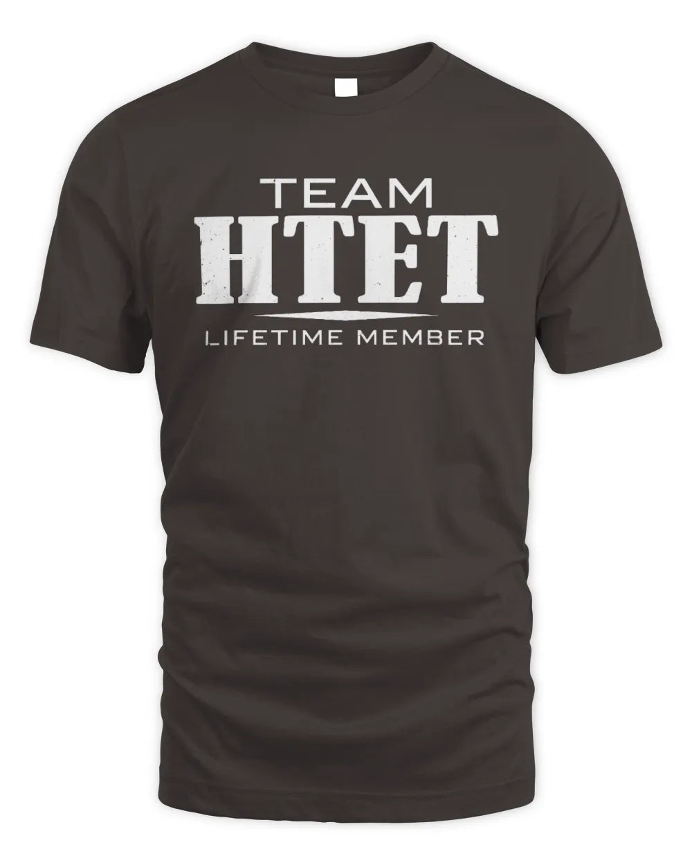 HTET BL62-K4-128 - Personalized “Team NAME Lifetime Member” - Unisex Standard T-Shirt - Dark Chocolate