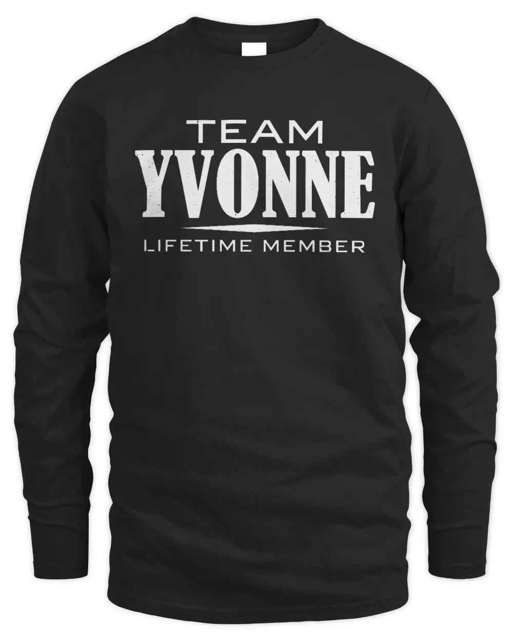 YVONNE BL62-K4-128 - Personalized “Team NAME Lifetime Member” - Men's Long Sleeved T-Shirt - Black
