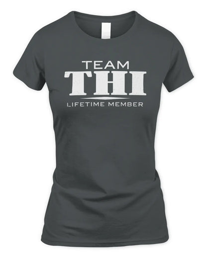 THI BL62-K4-128 - Personalized “Team NAME Lifetime Member” - Women's Standard T-Shirt - Charcoal