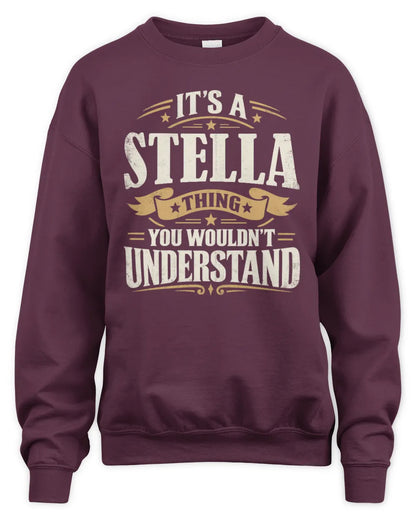 STELLA P08 TH51 - Personalized “It’s a/an [NAME] Thing – You Wouldn’t Understand” Shirt - Unisex Sweatshirt - Maroon