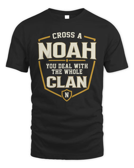 NOAH NT1-K008 Cross A/An NAME, You Deal With the Whole Clan | Personalized Vintage T-Shirt - Unisex Standard T-Shirt - Black