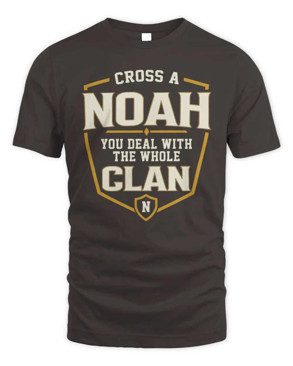 NOAH NT1-K008 Cross A/An NAME, You Deal With the Whole Clan | Personalized Vintage T-Shirt - Unisex Standard T-Shirt - Dark Chocolate