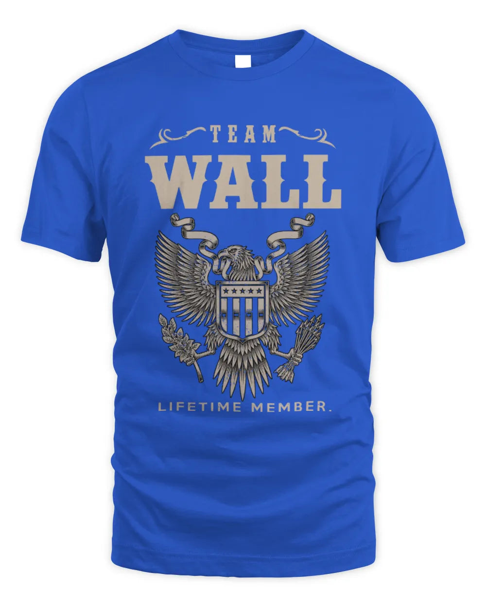 WALL TP06-K82 – Personalized Classic Style Apparel “Team NAME Lifetime Member” - Unisex Standard T-Shirt - Royal