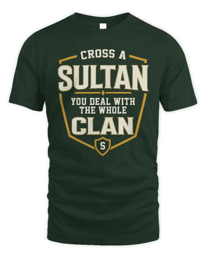 SULTAN NT1-K008 Cross A/An NAME, You Deal With the Whole Clan | Personalized Vintage T-Shirt - Unisex Standard T-Shirt - Forest Green