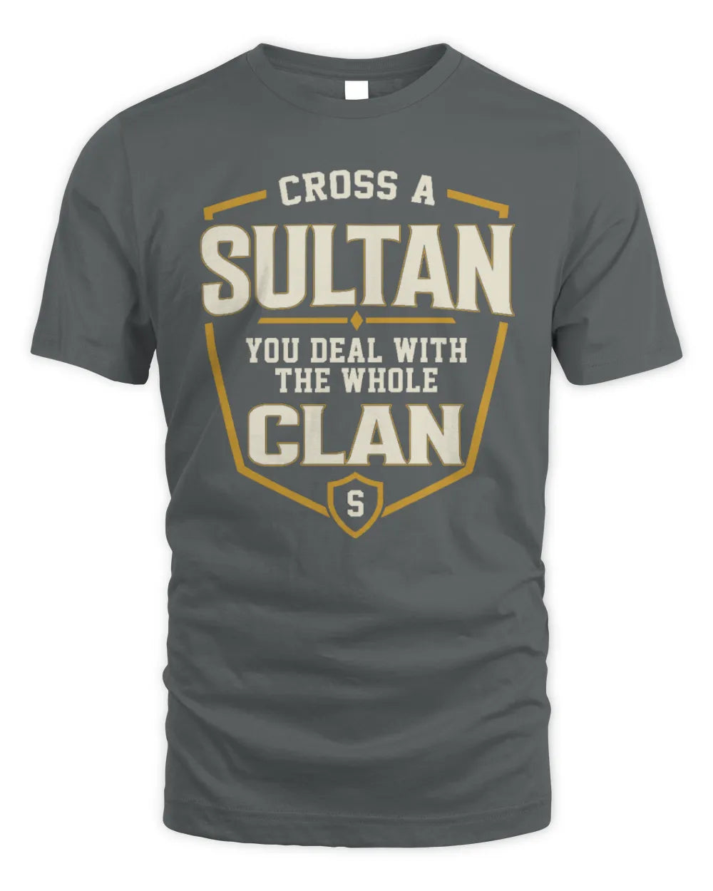 SULTAN NT1-K008 Cross A/An NAME, You Deal With the Whole Clan | Personalized Vintage T-Shirt - Unisex Standard T-Shirt - Charcoal